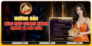 Đăng Nhập Sunwin - Bắt Đầu Trải Nghiệm Game Đỉnh Cao